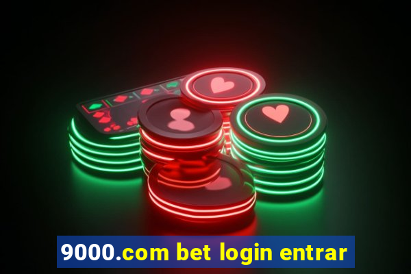 9000.com bet login entrar